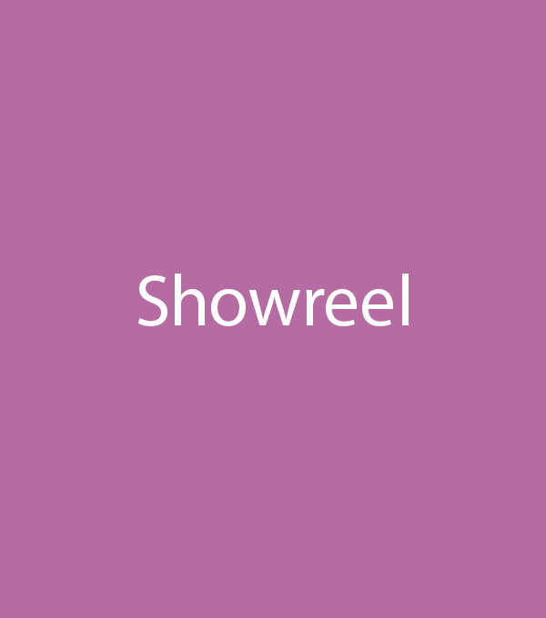 Showreel